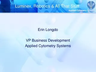 Luminex, Robotics &amp; All That Stuff
