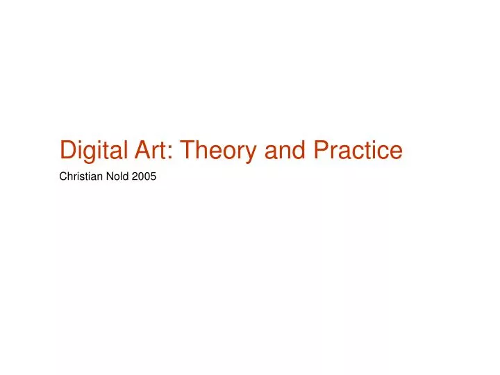digital art theory and practice