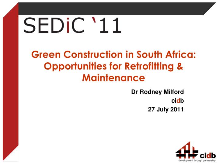green construction in south africa opportunities for retrofitting maintenance