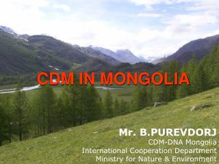 CDM IN MONGOLIA