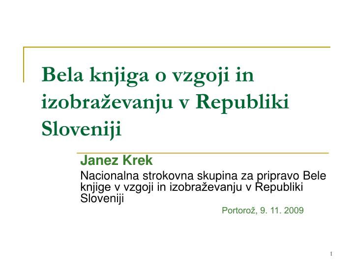 bela knjiga o vzgoji in izobra evanju v republiki sloveniji