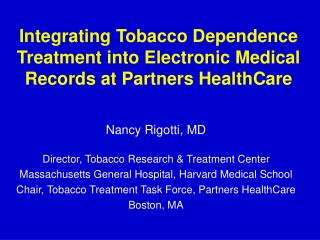 Integrating Tobacco Dependence Treatment into Electronic Medical Records at Partners HealthCare