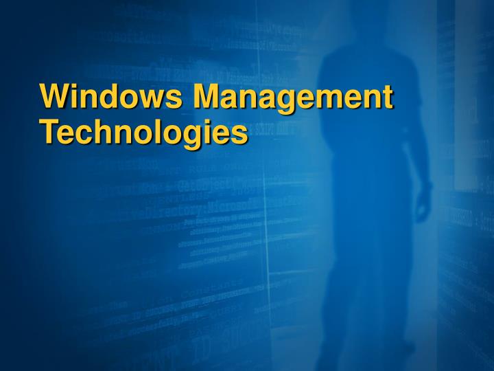 windows management technologies