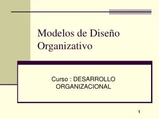 Modelos de Diseño Organizativo