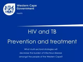 HIV and TB Prevention and treatment