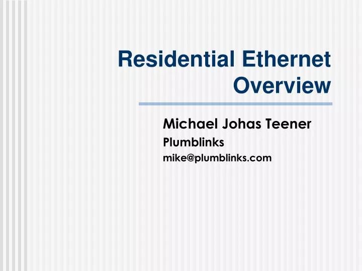 residential ethernet overview