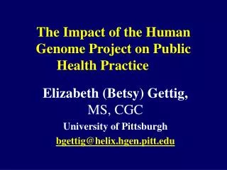 The Impact of the Human Genome Project on Public Health Practice