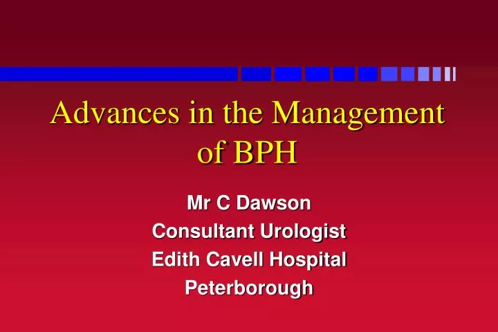 advances in the management of bph
