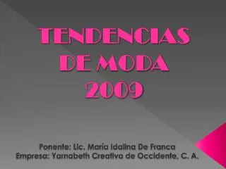 TENDENCIAS DE MODA 2009