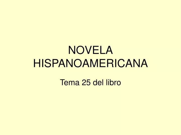 novela hispanoamericana