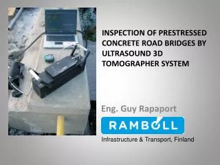 INSPECTION OF PRESTRESSED concrete ROAD BRIDGES BY ULTRASOUND 3D TOMOGRAPHER system