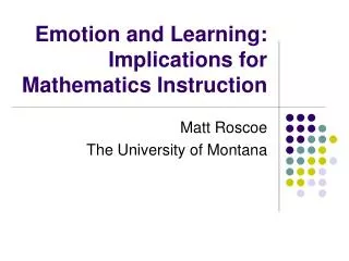 Emotion and Learning: Implications for Mathematics Instruction