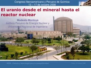El uranio desde el mineral hasta el reactor nuclear