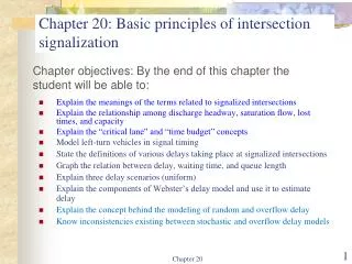Chapter 20: Basic principles of intersection signalization
