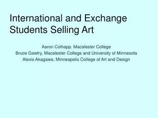 International and Exchange Students Selling Art