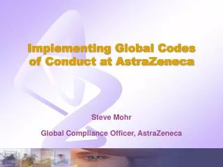 Implementing Global Codes of Conduct at AstraZeneca