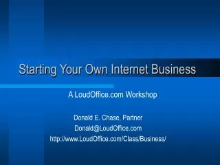 Starting Your Own Internet Business