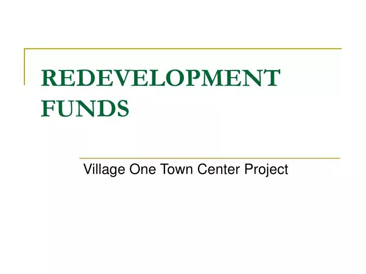 redevelopment funds