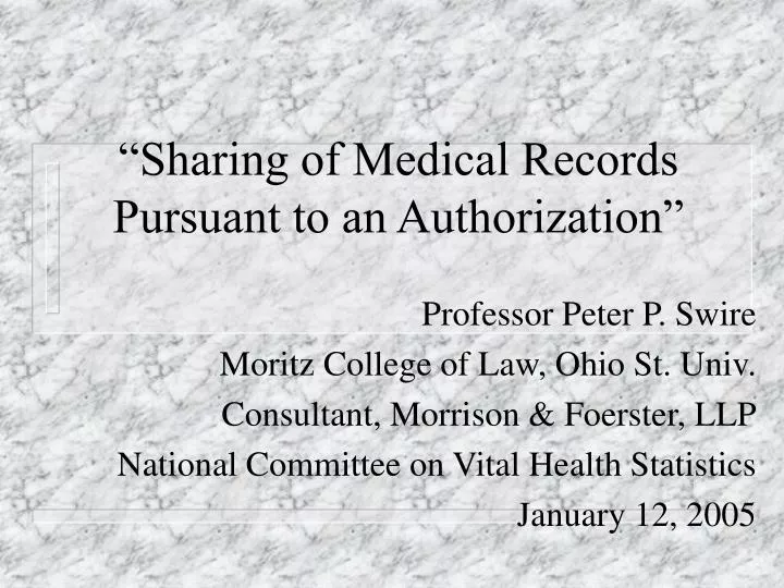 sharing of medical records pursuant to an authorization