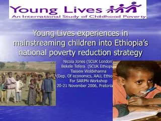 Young Lives experiences in mainstreaming children into Ethiopia’s national poverty reduction strategy