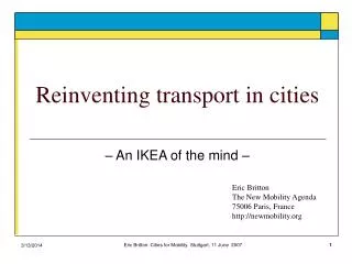 Reinventing transport in cities