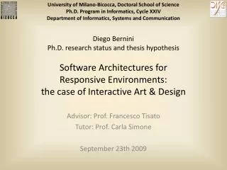 Advisor: Prof. Francesco Tisato Tutor: Prof. Carla Simone September 23th 2009