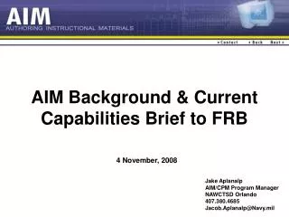AIM Background &amp; Current Capabilities Brief to FRB