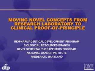 MOVING NOVEL CONCEPTS FROM RESEARCH LABORATORY TO CLINICAL PROOF-OF-PRINCIPLE