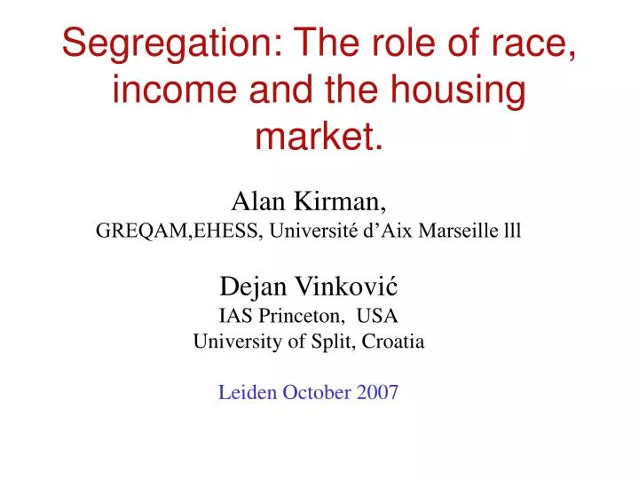 segregation the role of race income and the housing market