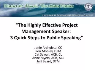 &quot;The Highly Effective Project Management Speaker:  3 Quick Steps to Public Speaking&quot;