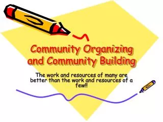 Community Organizing and Community Building