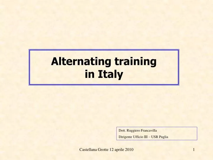 alternating training in italy