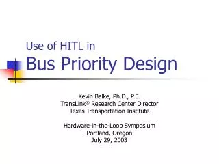 Use of HITL in Bus Priority Design