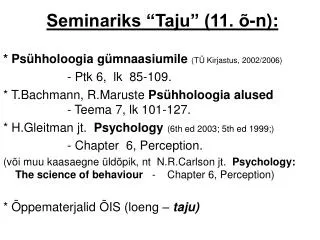 Seminariks “Taju” (11. õ-n):