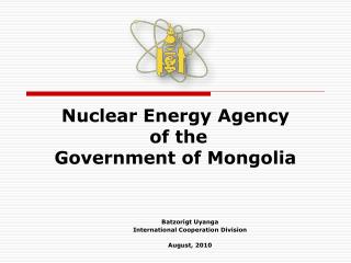 Nuclear Energy Agency of the Government of Mongolia