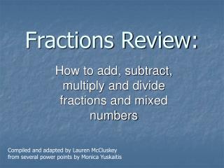 Fractions Review:
