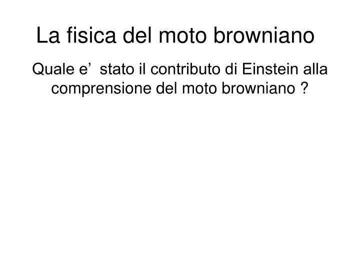 la fisica del moto browniano
