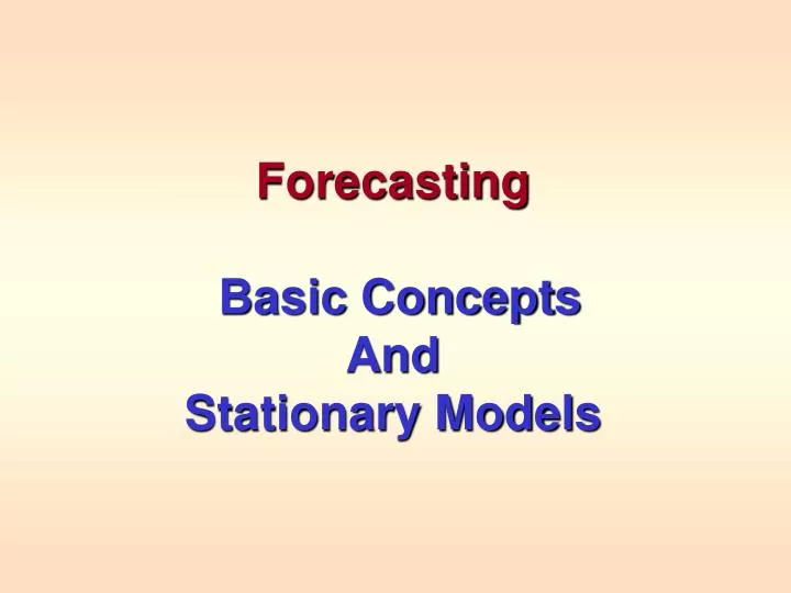 forecasting basic concepts and stationary models