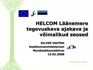 HELCOM Läänemere tegevuskava ajakava ja võimalikud seosed