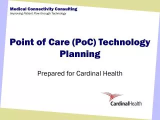 Point of Care (PoC) Technology Planning