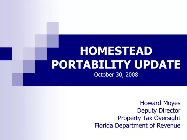 homestead portability update october 30 2008