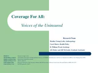 Coverage For All: Voices of the Uninsured