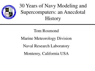 30 Years of Navy Modeling and Supercomputers: an Anecdotal History