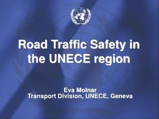 Road Traffic Safety in the UNECE region