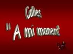 Calles - slide 1
