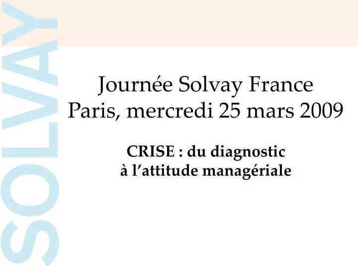 journ e solvay france paris mercredi 25 mars 2009