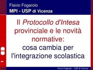 Flavio Fogarolo MPI - USP di Vicenza