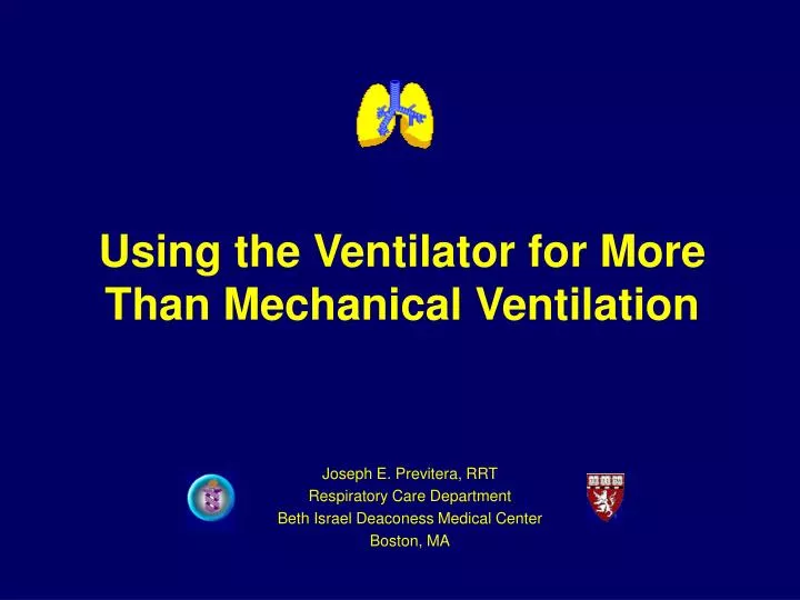 using the ventilator for more than mechanical ventilation