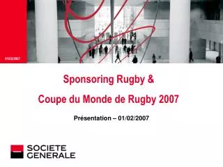 Sponsoring Rugby &amp; Coupe du Monde de Rugby 2007