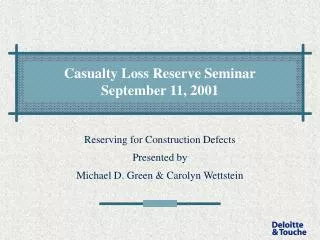 Casualty Loss Reserve Seminar September 11, 2001
